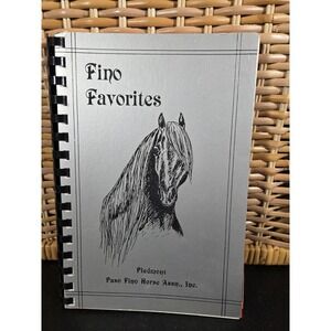 Fino Favorites Spiral Cookbook Piedmont Paso Fino Horse Assn First Printing '89
